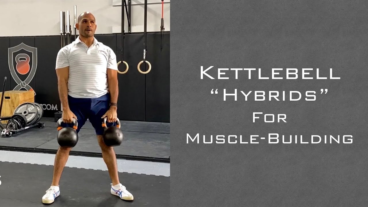 Kettlebell "Hybrids" for MuscleBuilding WOW Ep61 YouTube