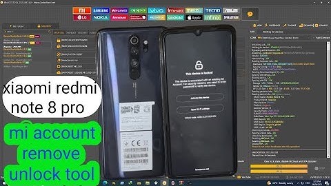 xiaomi redmi note 8 pro mi account remove with unlock tool