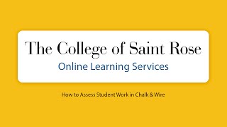 How to Assess Student Work in Chalk & Wire