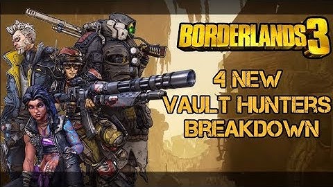 Borderlands 3 - Vault Hunters Breakdown! Amara, Moze, Fl4k &  Zane!