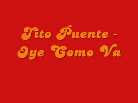 Tito Puente - Oye Como Va