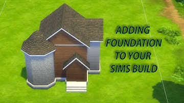 How to add & change foundations to your Sims build