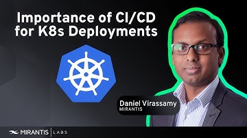 The Importance of CI/CD for Advanced Kubernetes Deployments and Adoption