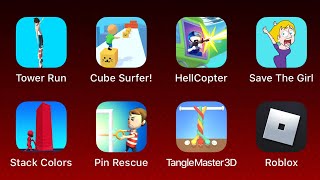 Tower Run,Cube Surfer,HellCopter,Save The Girl,Stack Colors,Pin Rescue,Tangle Master 3d,Roblox screenshot 3