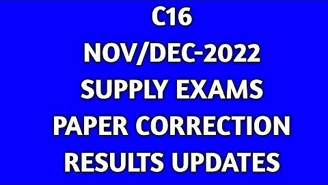 C16-1-3-4-5-sem - NOV/DEC-2022-SUPPLY EXAMS - RESULTS AND PAPER CORRECTION UPDATES #AP SBTET#DIPLOMA