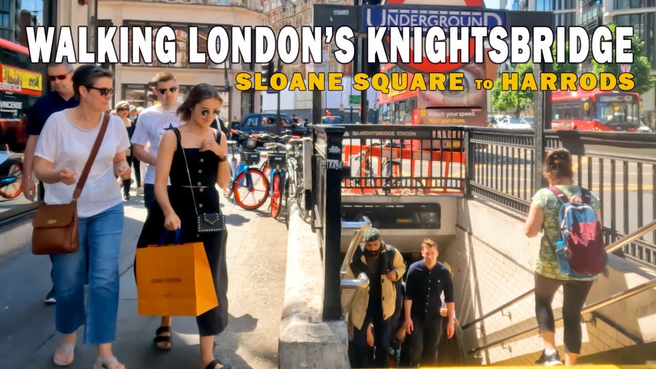Walking London’s Knightsbridge Sloane Square to Harrods via Sloane