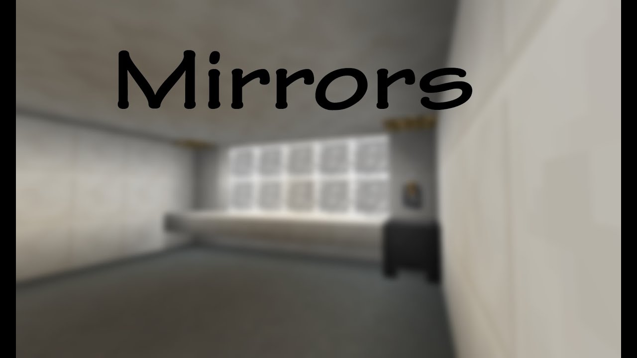 Minecraft - Mirrors! - YouTube