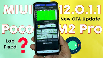 New Poco M2 Pro MIUI 12.0.1.1 OTA Update | Android 11 MIUI 12.0.1.1 Second Update for Poco M2 Pro