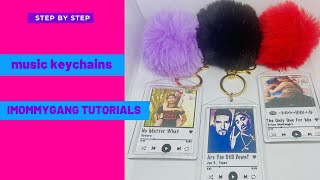 How to Make Spotify Music Keychains | Step by Step Instruction | Start to Finish