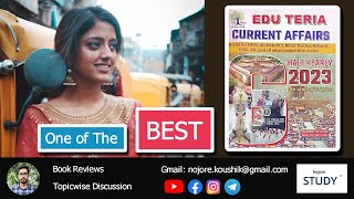 One of The BEST Current Affairs Magazines | EDU TERIA Half Yearly Magazine 2023 | UPSC | WBCS | SSC