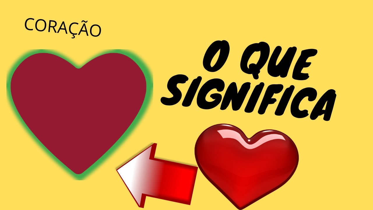 QUAL É O SIGNIFICADO DO CORAÇÃO VERMELHO !!! - YouTube
