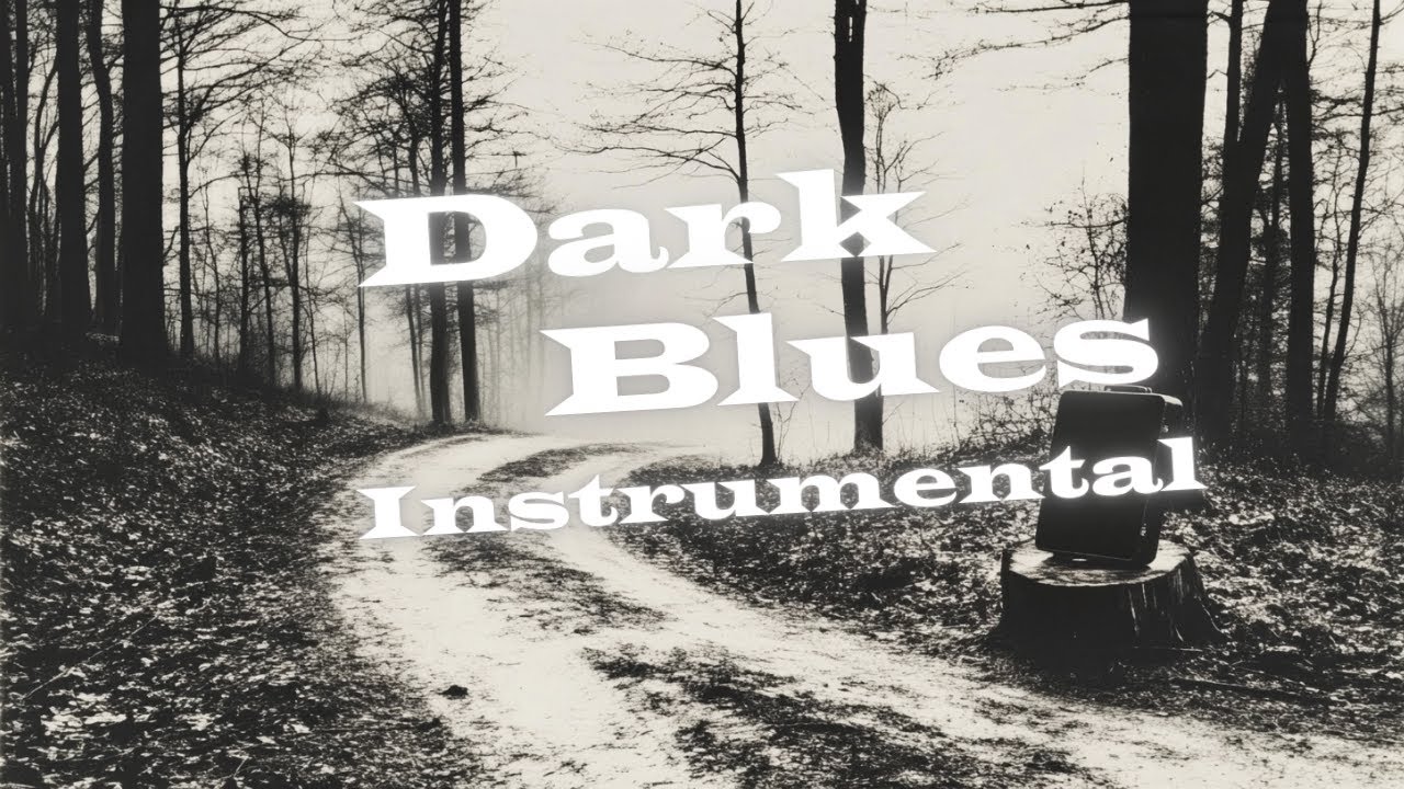 【Dark Blues Instrumental】- Where the Fence Gives In 