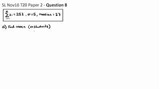 Question 8a - SL Nov16 P2