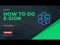 eSign Tutorial