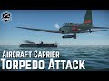 Japanese Torpedo Bomber Attacks an Aircraft Carrier! War Thunder Battle of Midway