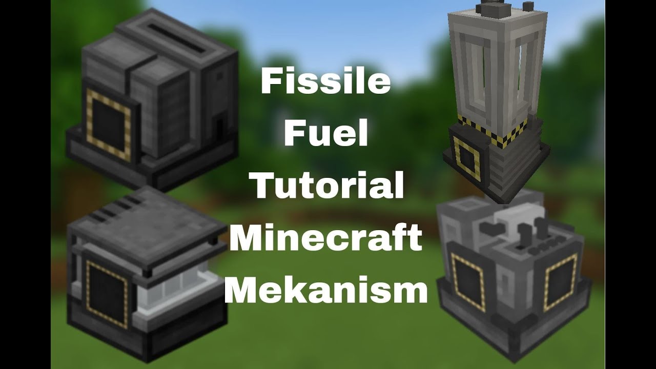 Mekanism Fissile Fuel Tutorial - YouTube