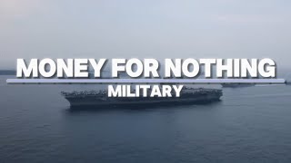 Money For Nothing - Military Music Video