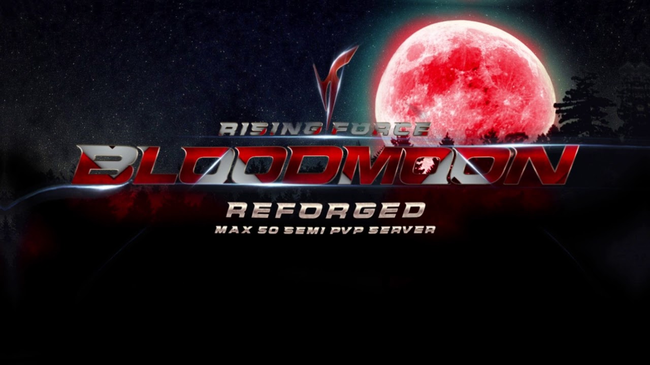 RF-BloodMoon Semi PVP Max 50