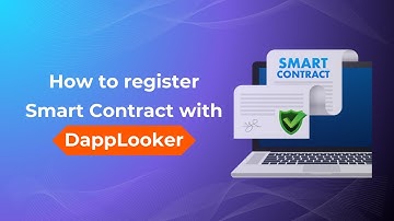 Tutorial - Registering Smart Contracts on DappLooker (Instant Web3 Analytics)