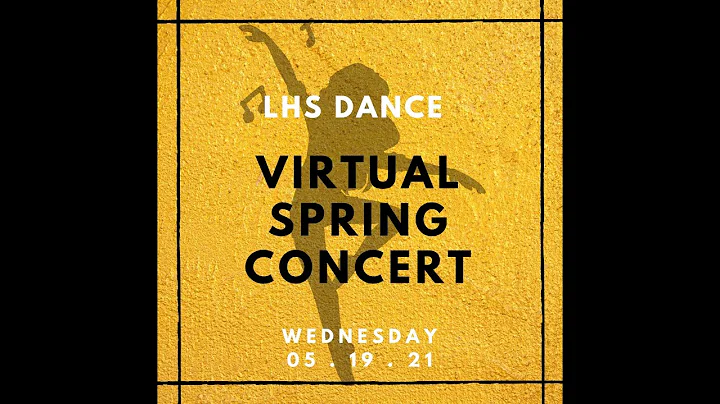 Lynwood High School Virtual Spring Dance Concert (2021)