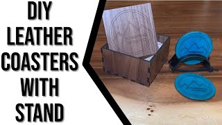 DIY Leather coasters with stand - Glowforge Project -- Glowforge Friday