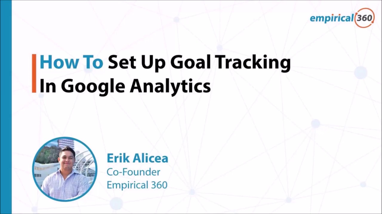 How To Set Up Goal Tracking In Google Analytics - YouTube
