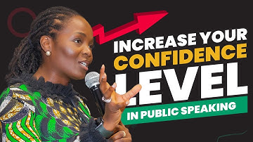 How To Increase Your Confidence Level In Public Speaking.