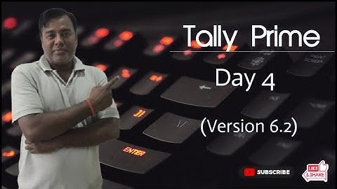 Tally Prime 6.2 Day 4 by Deepak Gupta