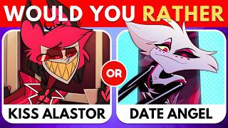 Would You Rather - Hazbin Hotel Edition Hazbin Hotel Quiz Challenge