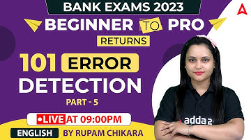 Beginners to Pro | 101 ERROR DETECTION CLASS 5 | English By Rupam Chikara