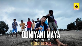 Duniya ni Maya || A Bodo rap song || Cobra Rapper