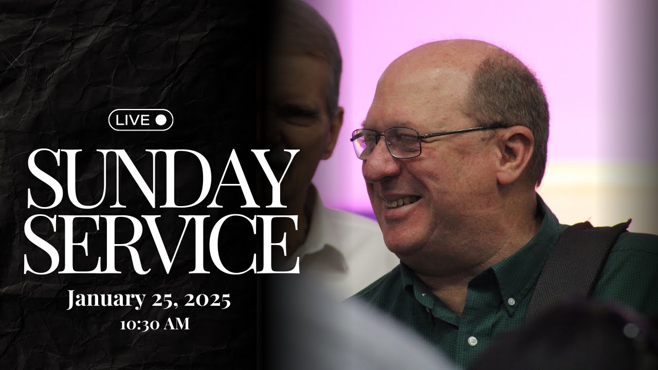 January 25, 2026 Sunday Service - YouTube