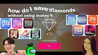 [Superstar SMTOWN] How I save diamonds in SSSM (but methods can be use in any superstar game) screenshot 2