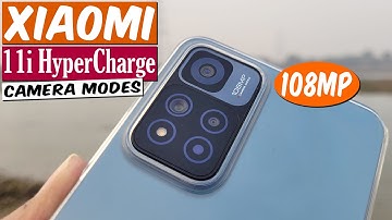 Xiaomi 11i HyperCharge 5G Complete Camera Mode Settings and Guide in HINDI