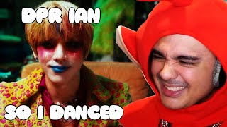 DPR IAN- So I Danced MV Reaction