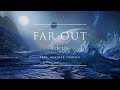 Far Out - Focus (feat. Heather Sommer) | Ophelia Records