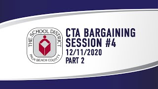 12.11.20 CTA Bargaining Session #4 part 2