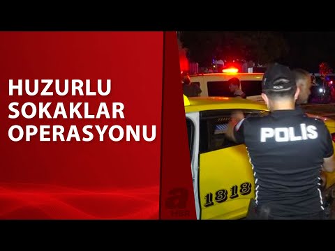 Adana’da bin 300 polisle ’Huzurlu Sokaklar Uygulaması’ yapıldı | A Haber