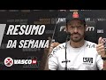 RESUMO DA SEMANA | VASCO TV