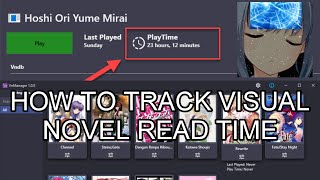 Tutorial: Keeping Track of Visual Novel Read Time with VNManager!