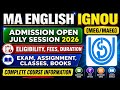 IGNOU MA ENGLISH ADMISSION OPEN JULY 2026 SESSION: ELIGIBILITY, FEES | IGNOU MAEG/MEG ADMISSION 2026