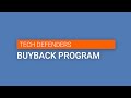 Tech defenders buyback program