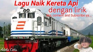 Lagu Naik Kereta Api | Lagu lagu anak | Kerata api panjang | Stasiun kereta api | track train ride