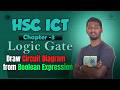 Draw Circuit Diagram from Boolean Expression | HSC ICT | Logic Gate | MedhaGhar Academy