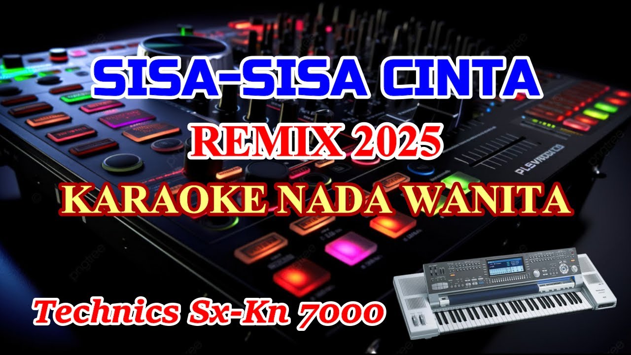 Sisa Sisa Cinta Remix 2025 Karaoke Lirik Nada Rendah Wanita Ona Sutra