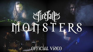 Fire Fall - Monsters (Official Video)
