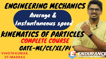2.4)  Average Speed VS Instantaneous Speed | Engineering Mechanics | GATE-ME,XE,CE,PI  EEA