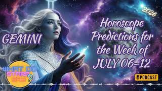 GEMINI | 06 - 12 July 2026 | Weekly Horoscope | #horoscope #astrology #forecast
