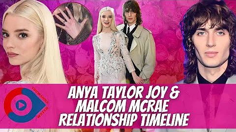 Anya Taylor Joy and Malcolm McRaes Relationship Ti...