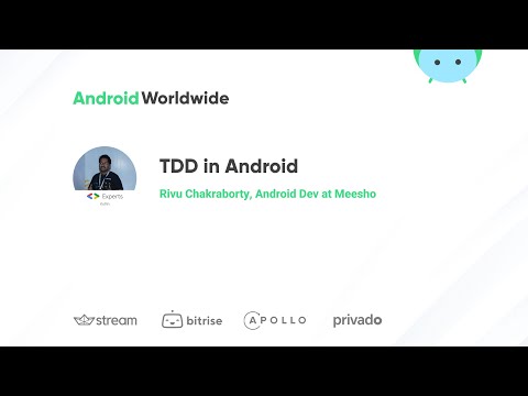 TDD in Android with Rivu Chakraborty